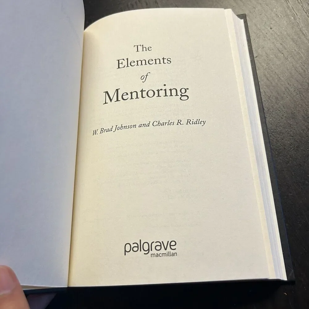 Elements of Mentoring by W. B. Johnson, Charles R. Ridley and W. Brad Johnson